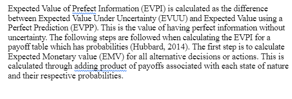 Expected Value of Prefect Information (EVPI)