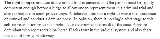 Criminal Trial-Advantage to Self Representation