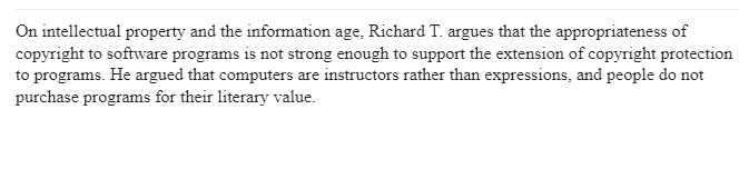 Richard’s T. Argument on Intellectual Property and Information Age