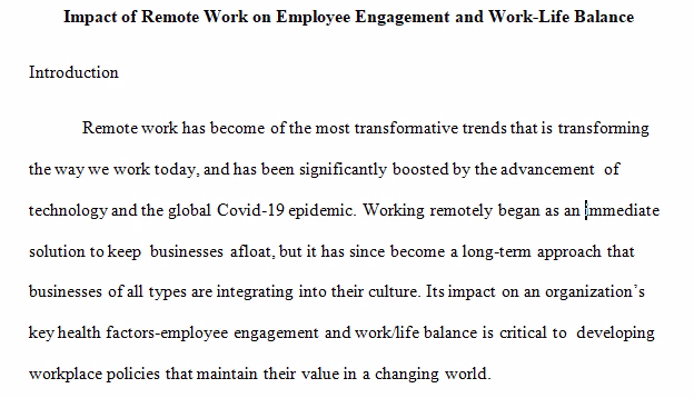 Impact of Remote Work on Employee Engagement and Work-Life Balance